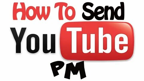 How to Send a YouTube Message